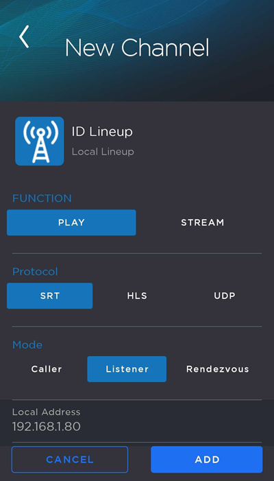 New Channel Screen with Function set to Play
