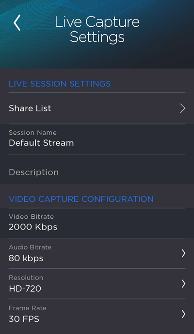 Live Capture Settings Screen