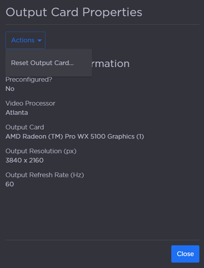 Output Card Properties Actions button