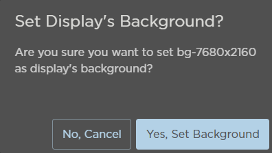 Set Display Background Confirmation Prompt