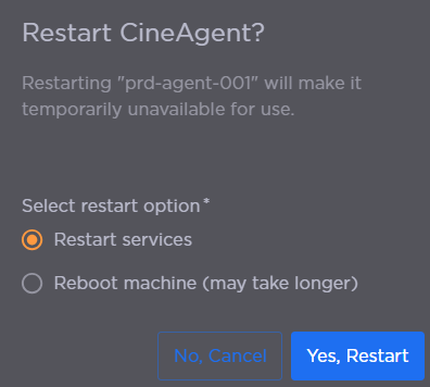 Restart CineAgent Confirmation Prompt